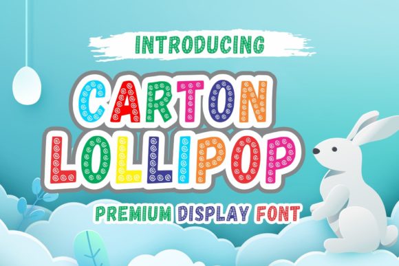 Carton Lollipop: A Font for Lighthearted Editorial Moments