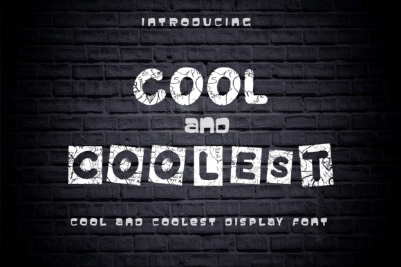 Cool and Coolest Font: An Essential Campaign Design Asset