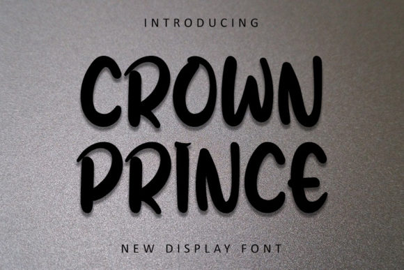 Crown Prince: A Playful Font for Consistent Branding