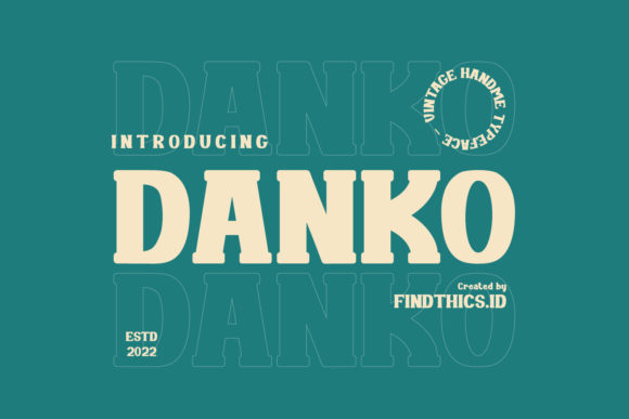 Danko: A Bold Character with Contemporary Charm