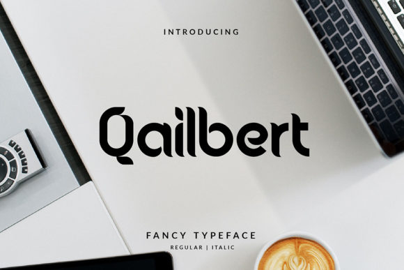 Qailbert: A Cool Display Font for Your Brand's Signature Style