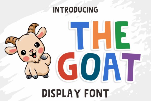 The Goat: A Friendly Display Font for Cohesive Branding