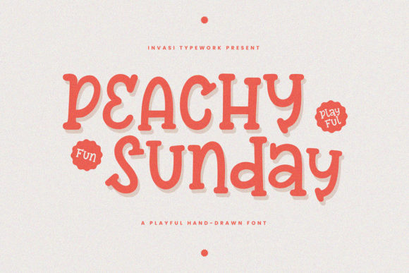 The Peachy Sunday Font: A Brand's Secret Weapon