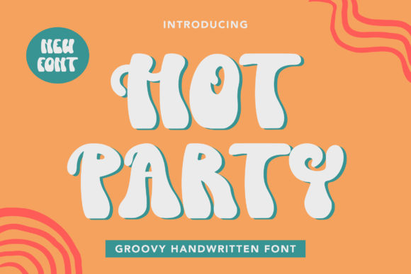 Using Hot Party Font to Build a Cohesive Brand Identity